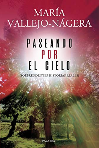 Stock image for Paseando por el cielo (sorprendentes historias reales) for sale by LibroUsado | TikBooks