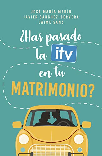 Imagen de archivo de Has pasado la ITV en tu matrimonio? a la venta por AG Library