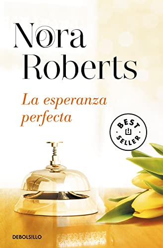 9788490622773: La esperanza perfecta (Hotel Boonsboro 3) (Best Seller)