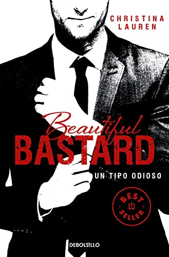 9788490623183: Beautiful Bastard (Saga Beautiful 1): Un tipo odioso (Best Seller)
