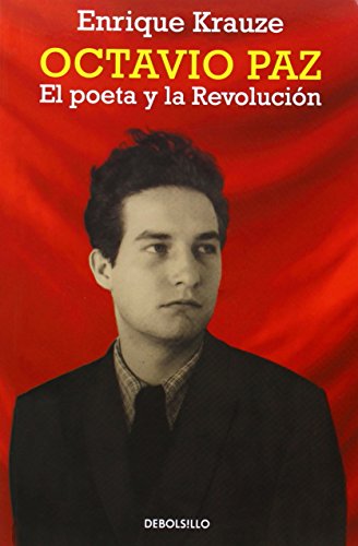 Beispielbild fr Octavio Paz. El poeta y la Revolucin. zum Verkauf von La Librera, Iberoamerikan. Buchhandlung