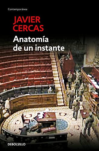 Beispielbild fr Anatoma de un instante (Contemporánea) (Spanish Edition) zum Verkauf von Half Price Books Inc.