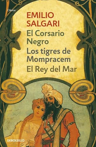 9788490623732: El Corsario Negro | Los tigres de Mompracem | El Rey del Mar (Clsica)