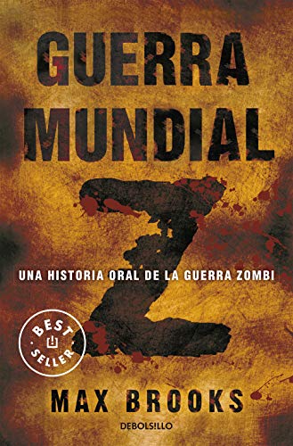 9788490624524: Guerra mundial Z: Una historia oral de la guerra Zombi (Best Seller)