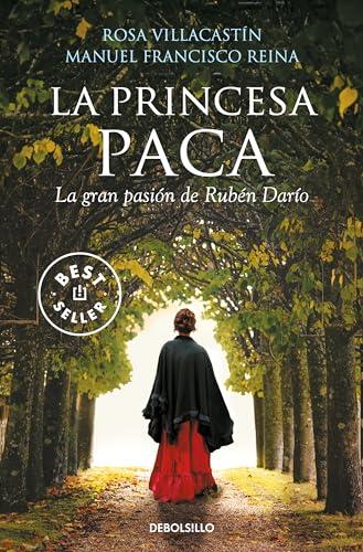 9788490625873: La princesa Paca: La gran pasin de Rubn Daro (Best Seller)