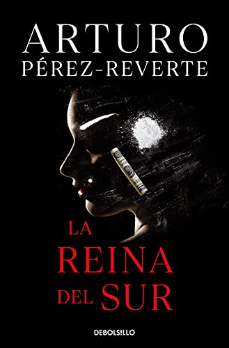 Beispielbild fr La Reina del Sur / The Queen of the South (Spanish Edition) zum Verkauf von BooksRun