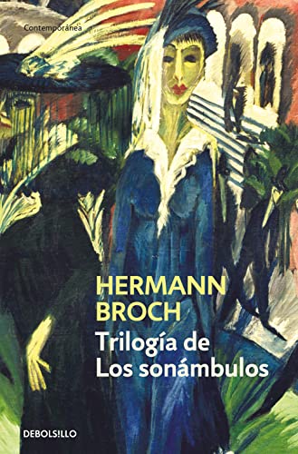 9788490627693: Trilogía de Los sonámbulos: Pasenow o el romanticismo | Esch o la anarquía | Hugenau o el realismo (Contemporánea)