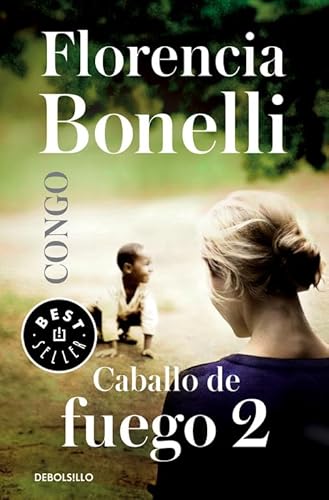 9788490627884: Caballo de fuego: Congo (Best Seller)