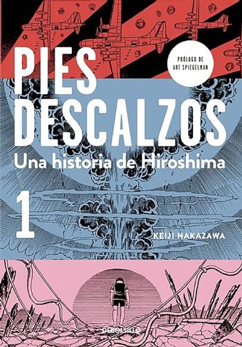 Stock image for Pies descalzos 1 (Barefoot Gen, Vol. 1: A Cartoon Story of Hiroshima) (Spanish Edition) for sale by GF Books, Inc.