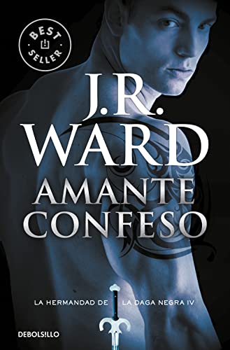 Imagen de archivo de Amante confeso #4 / Lover Revealed #4: La Hermandad de la Daga Negra (La Hermandad de la Daga Negra / The Black Dagger Brotherhood) (Spanish Edition) a la venta por Your Online Bookstore