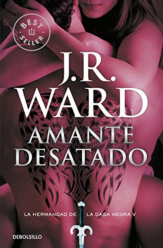 9788490629079: Amante Desatado (La Hermandad de la Daga Negra 5) [Idioma Ingls] (Best Seller)