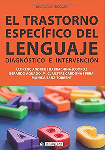 9788490640340: EL TRASTORNO ESPECFICO DEL LENGUAJE: Diagnstico e intervencin: 294 (Manuales)