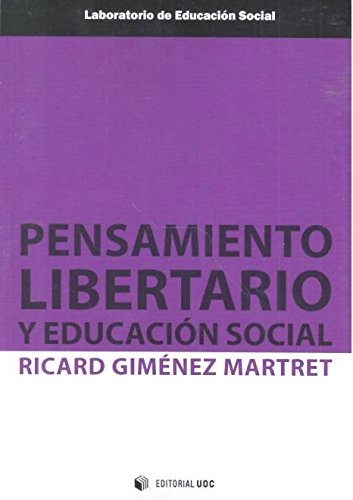 Beispielbild fr Pensamiento libertario y educacin social zum Verkauf von AG Library