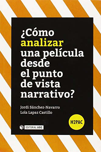 Imagen de archivo de CMO ANALIZAR UNA PELCULA DESDE EL PUNTO DE VISTA NARRATIVO? a la venta por KALAMO LIBROS, S.L.