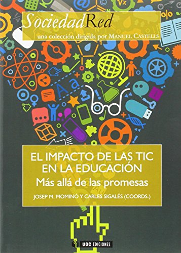 Imagen de archivo de El impacto de las TIC en la educacin a la venta por Hilando Libros