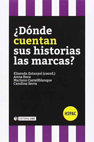 Imagen de archivo de DNDE CUENTAN SUS HISTORIAS LAS MARCAS? a la venta por Zilis Select Books