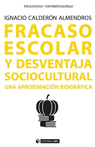 Imagen de archivo de Fracaso escolar y desventaja sociocultural a la venta por Hilando Libros