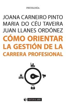 9788490649886: Cmo Orientar La Gestin De La Carrera Profesional: 388 (Manuales)