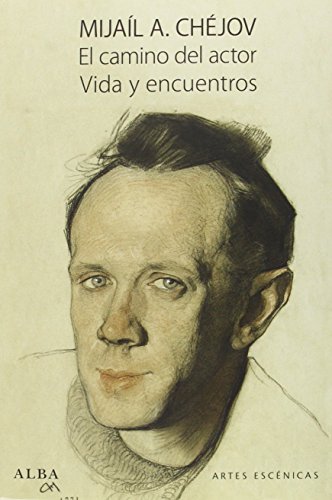 Imagen de archivo de EL CAMINO DEL ACTOR - VIDA Y ENCUENTROS a la venta por KALAMO LIBROS, S.L.