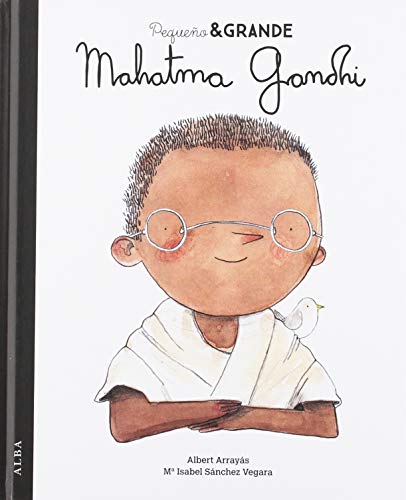 Beispielbild fr Pequeo & Grande Mahatma Gandhi zum Verkauf von GF Books, Inc.