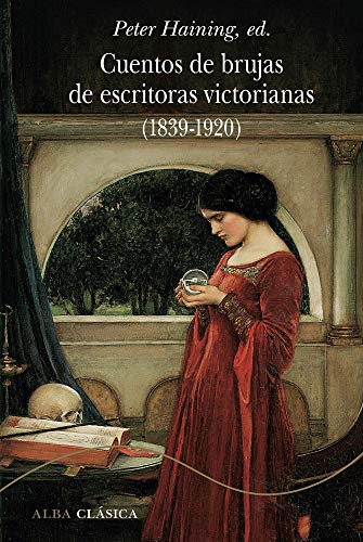 Stock image for Cuentos de brujas de escritoras victorianas (1839-1920) for sale by WorldofBooks
