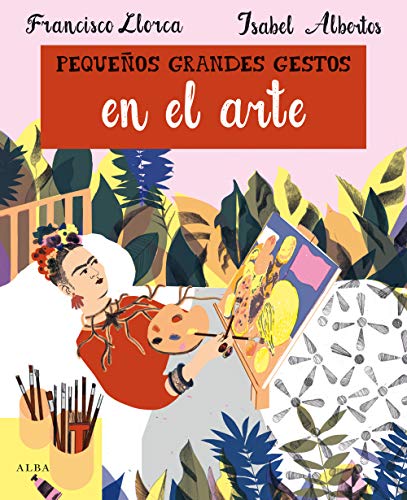 Imagen de archivo de PEQUEOS GRANDES GESTOS EN EL ARTE a la venta por KALAMO LIBROS, S.L.