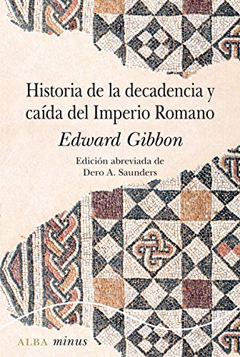 Stock image for Historia de la decadencia y cada del Imperio romano for sale by ThriftBooks-Atlanta
