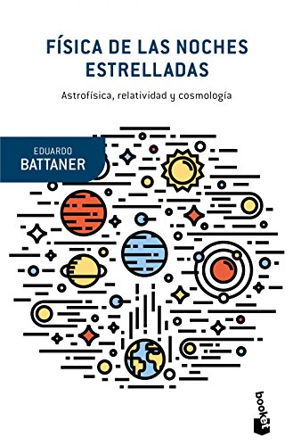 Stock image for FISICA DE LAS NOCHES ESTRELLADAS: Astrofsica, relatividad y cosmologa for sale by KALAMO LIBROS, S.L.