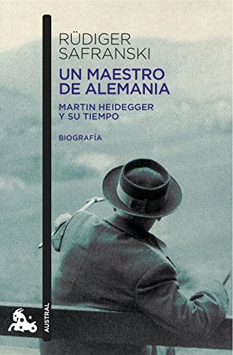 Stock image for Un maestro de Alemania: Martin Heidegger y su tiempo for sale by Agapea Libros
