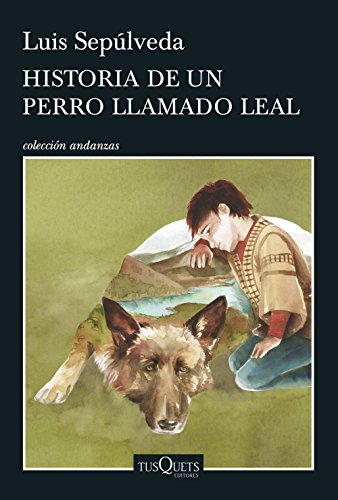 Imagen de archivo de HISTORIA DE UN PERRO LLAMADO LEAL a la venta por KALAMO LIBROS, S.L.