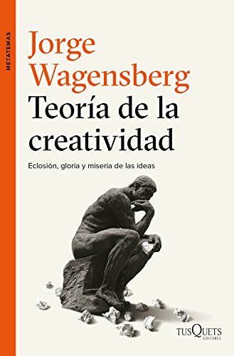 Imagen de archivo de Teora de la creatividad: Eclosin, gloria y miseria de las ideas a la venta por La Plume Franglaise