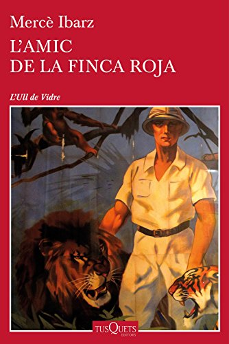 Beispielbild fr L'AMIC DE LA FINCA ROJA zum Verkauf von KALAMO LIBROS, S.L.