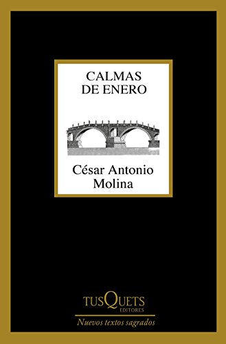 Imagen de archivo de CALMAS DE ENERO a la venta por KALAMO LIBROS, S.L.