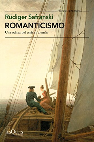 9788490664827: Romanticismo: Una odisea del espritu alemn (Tiempo de Memoria)