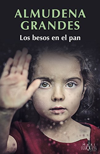 9788490665817: Los besos en el pan (Colección especial 2018)