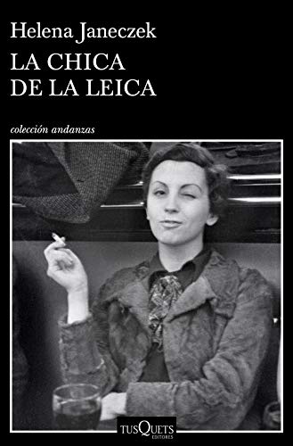 Imagen de archivo de La chica de la Leica (Andanzas) a la venta por medimops
