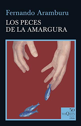 Imagen de archivo de Los peces de la amargura (Spanish Edition) a la venta por Librera Berln