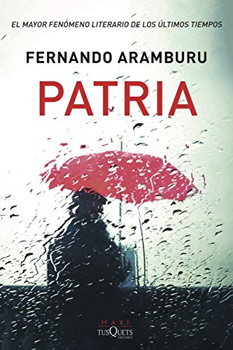 Stock image for Patria - Fernando Aramburu - Edizione spagnola for sale by WorldofBooks