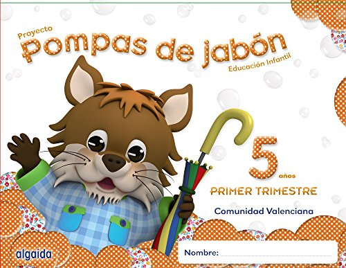 Imagen de archivo de Pompas de Jabn, Educacin Infantil, 5 aos, 2 ciclo (Valencia). 1 Trimestre a la venta por Revaluation Books