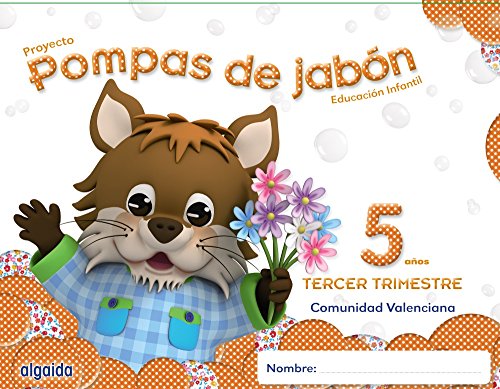 Imagen de archivo de Pompas de Jabn, Educacin Infantil, 5 aos, 2 ciclo (Valencia). 3 trimestre a la venta por Revaluation Books