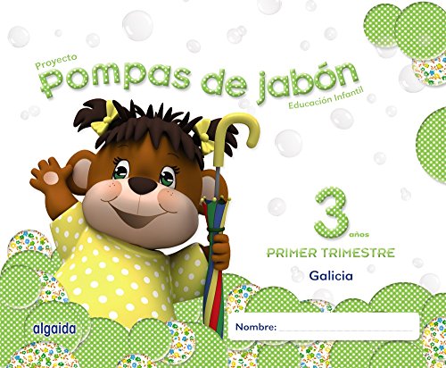 9788490670491: Pompas de Jabn, Educacin Infantil, 3 aos, 2 ciclo (Galicia). 1 Trimestre