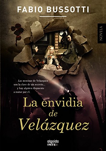 Stock image for LA ENVIDIA DE VELZQUEZ. for sale by KALAMO LIBROS, S.L.