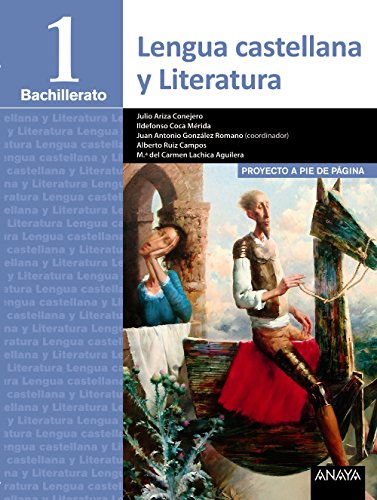 9788490672419: Lengua Castellana y Literatura 1 Bachillerato. Proyecto a pie de pgina. LOMCE