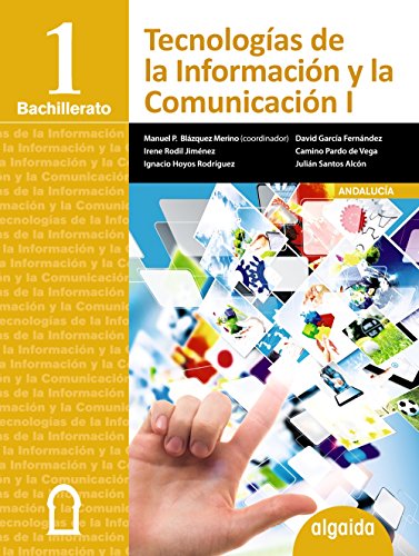 9788490672600: Tecnologas de la Informacin y la Comunicacin 1 Bachillerato