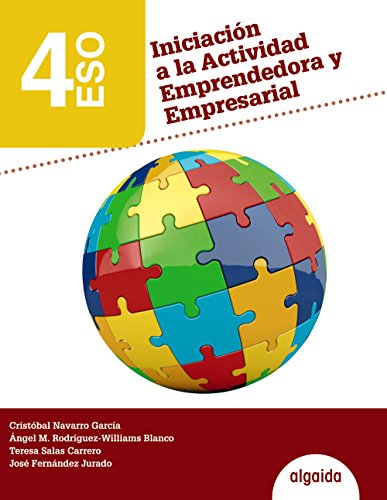 Beispielbild fr Iniciacin a la actividad emprendedora y empresarial 4 ESO : libro del alumno : Aragn, Asturias, Canarias, Castilla y Len, Castilla-La Mancha, . Murcia, Pas Vasco (Proyecto Algaida LOMCE I) zum Verkauf von medimops