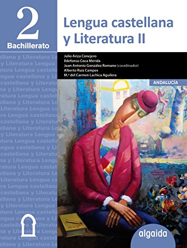 Imagen de archivo de LENGUA CASTELLANA Y LITERATURA 2 BACHILLERATO a la venta por Zilis Select Books