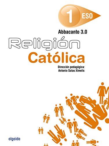 Stock image for RELIGIN EDUCACIN SECUNDARIA OBLIGATORIA. ABBACANTO 3.0. 1 for sale by Zilis Select Books