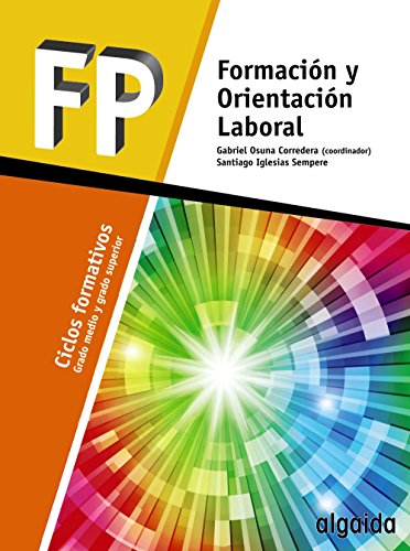 9788490677520: Formacin y Orientacin Laboral (F.P. Grado medio) - 9788490677520 (Formacin Profesional)