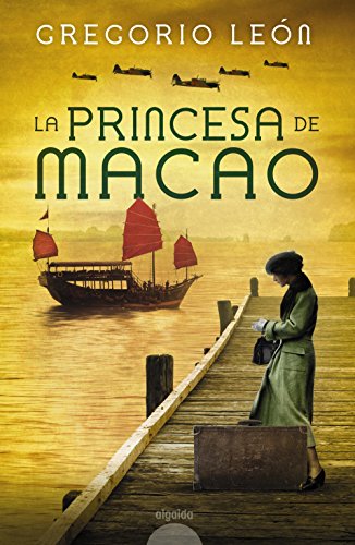 Stock image for La princesa de Macao for sale by Revaluation Books