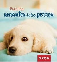 Stock image for Para los amantes de los perros (Minis, Band 1) for sale by medimops